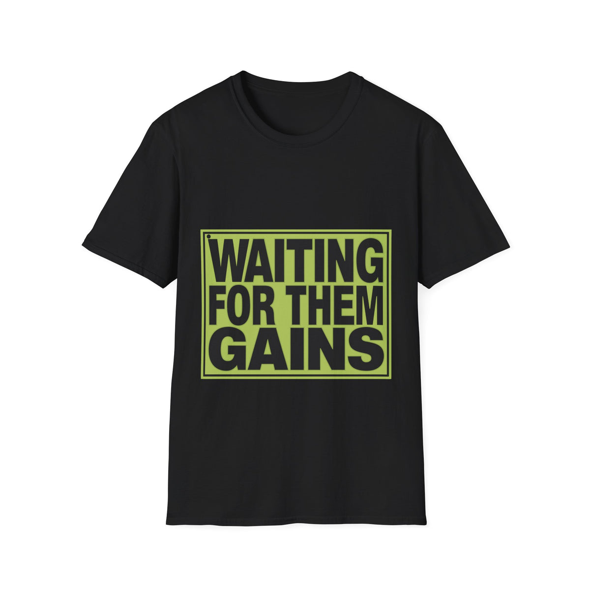 Waiting For Them Gains Block Typography Tee - Funny Gym Fitness Graphic T-Shirt - Trending Now - September 2026