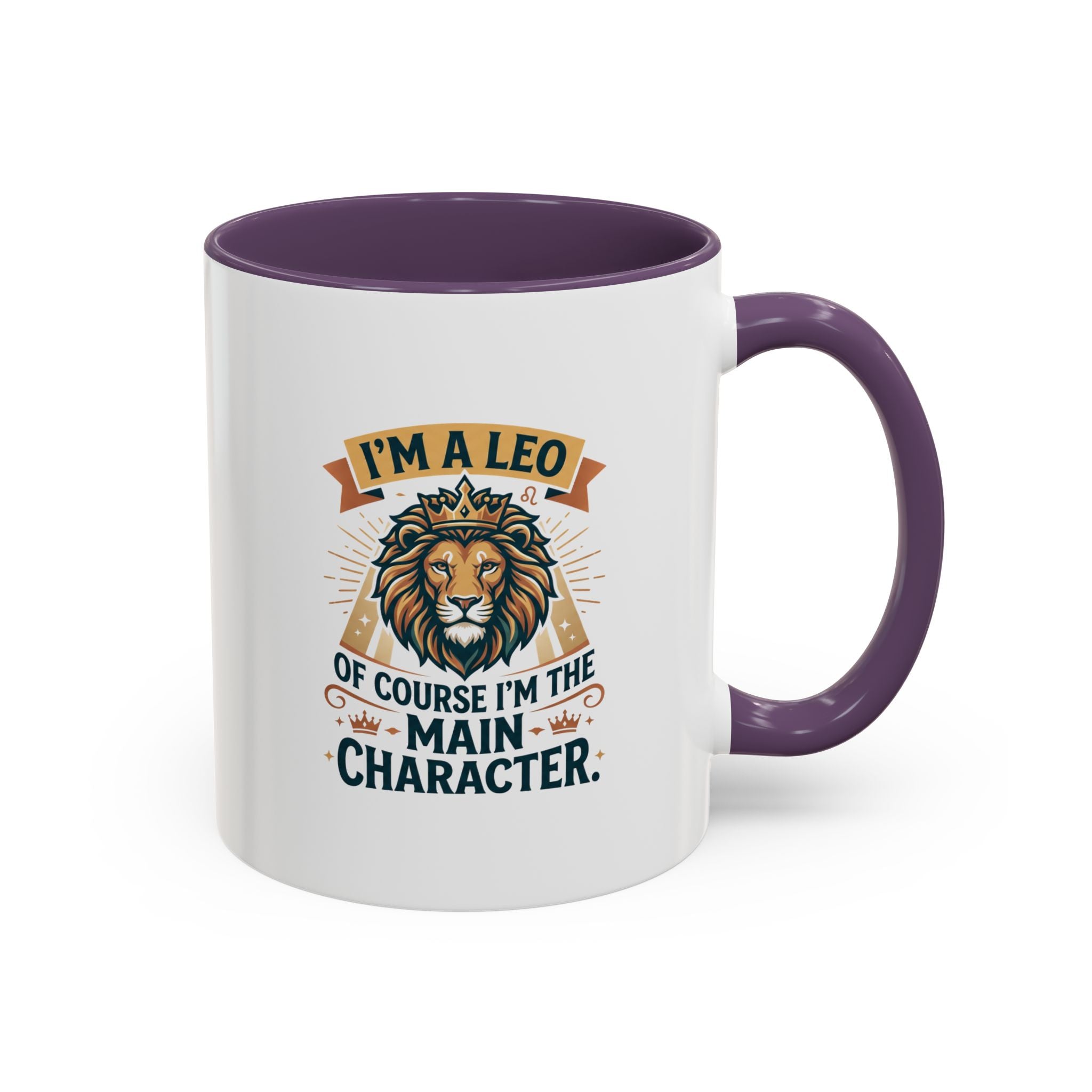 Leo Coffee Mug – “I’m a Leo, Of Course I’m the Main Character” Accent Mug