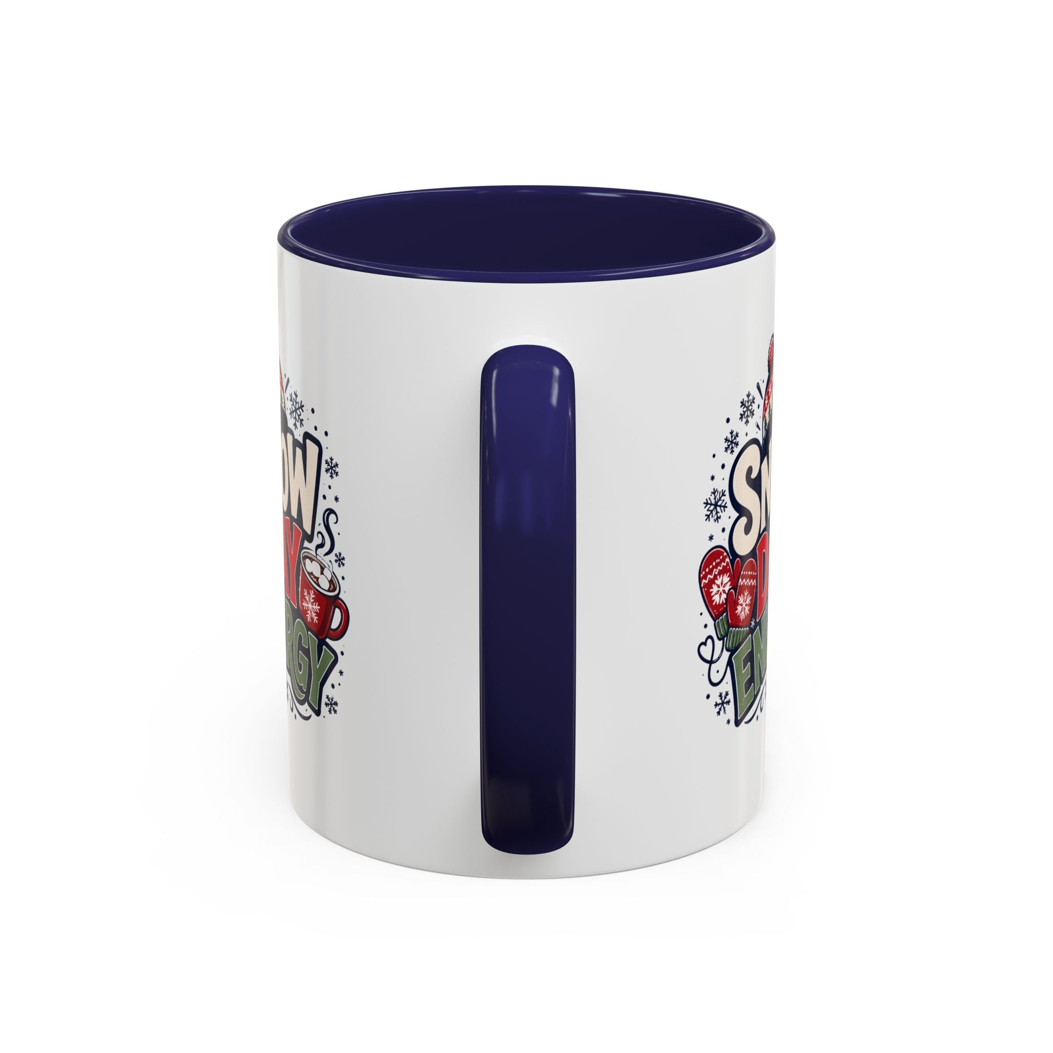 Snow Day Energy Coffee Mug — Winter Hot Cocoa Holiday Drinkware