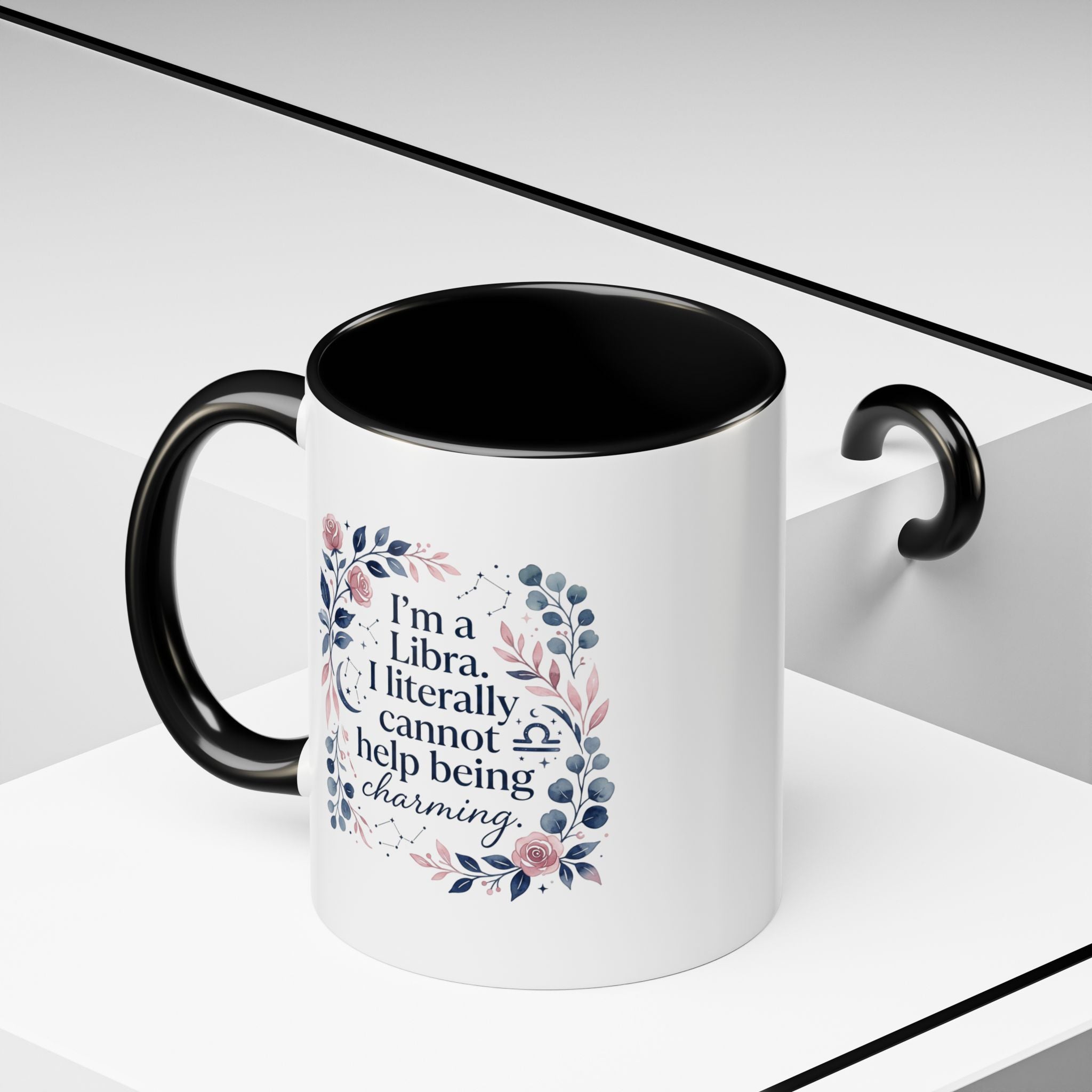 Libra Coffee Mug — "I’m a Libra. I literally cannot help being charming." Floral Accent Tea Mug