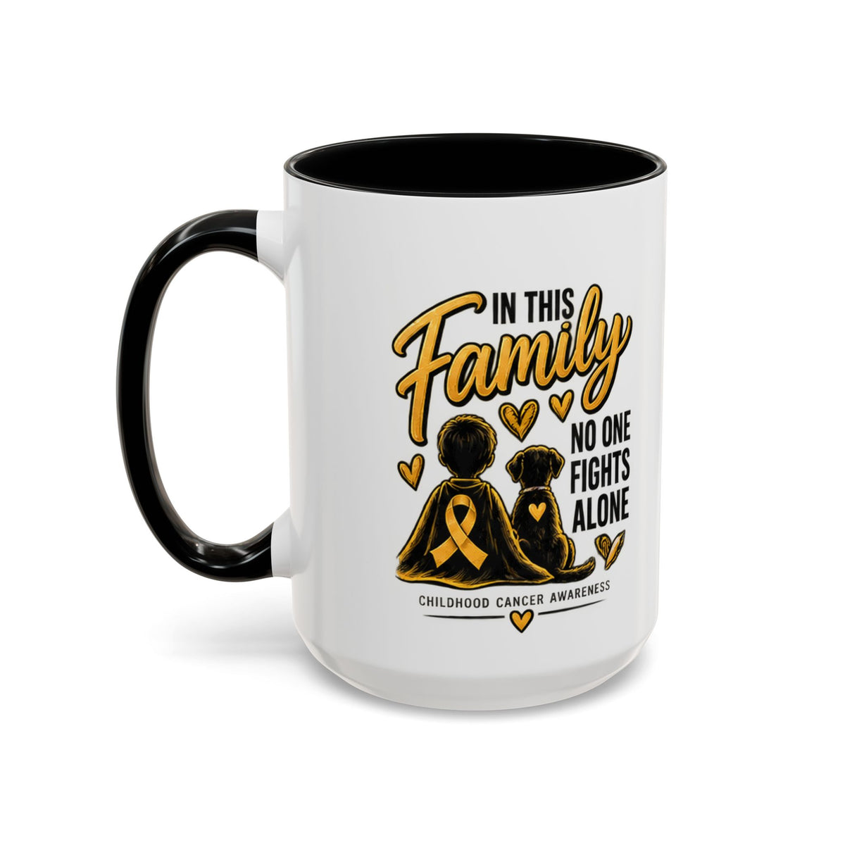 Childhood Cancer Awareness Coffee Mug — "In This Family No One Fights Alone"
