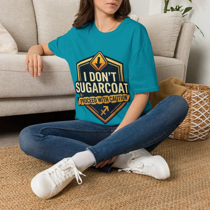 I Don’t Sugarcoat T-Shirt — Bold Caution Sign Graphic Tee (Proceed With Caution)