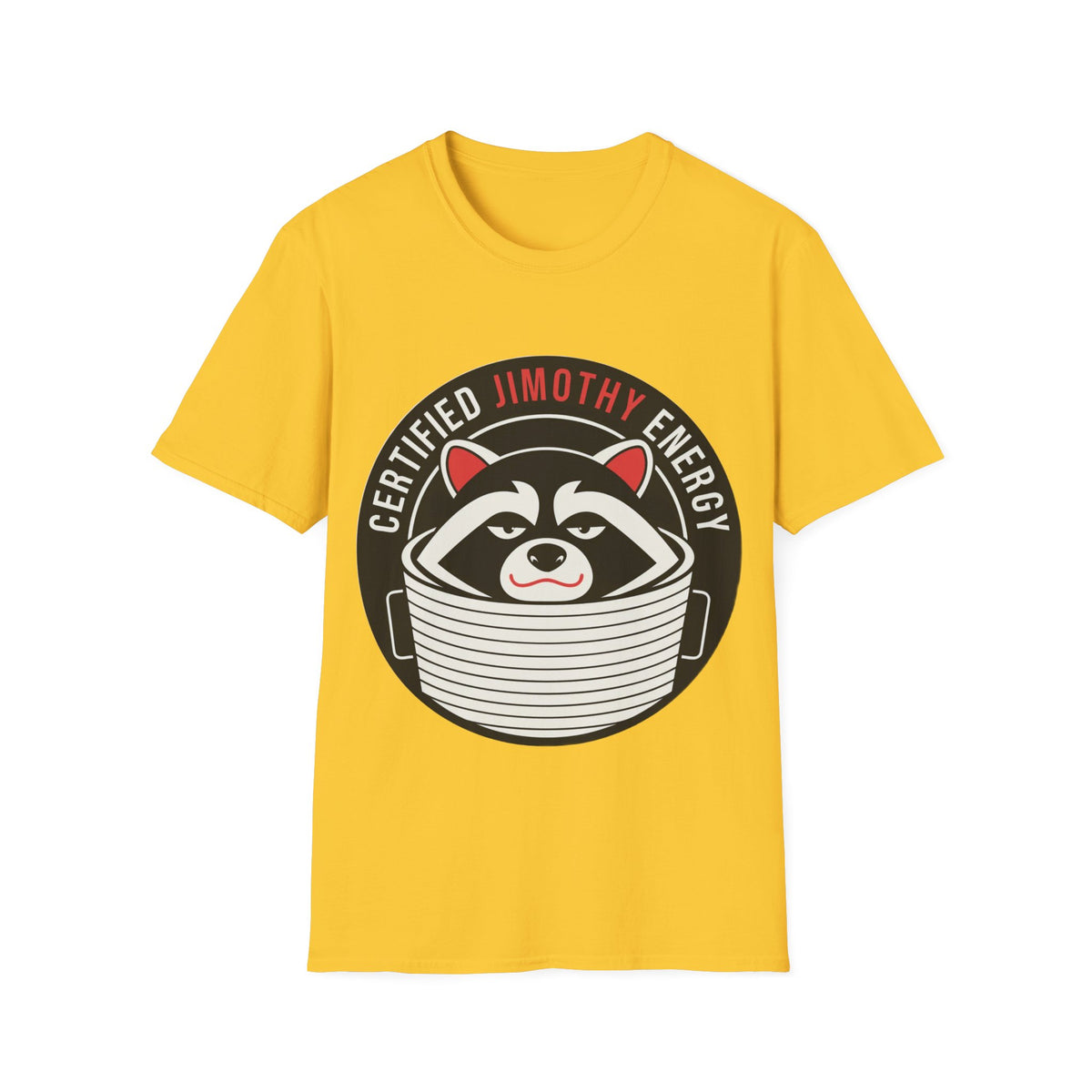 Jimothy Energy T-Shirt — Certified Raccoon Graphic Tee - Trending Now - August 2026