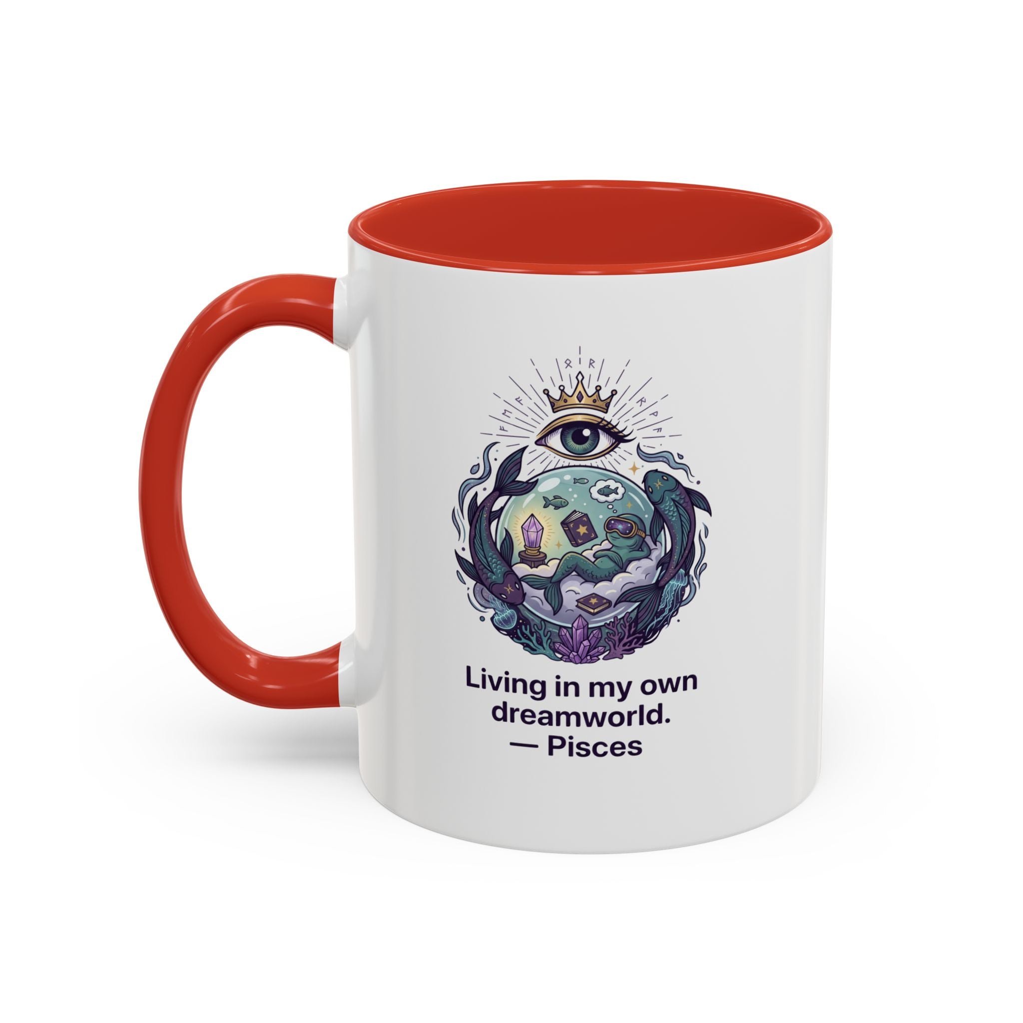 Pisces Coffee Mug — Living in My Own Dreamworld Accent Mug