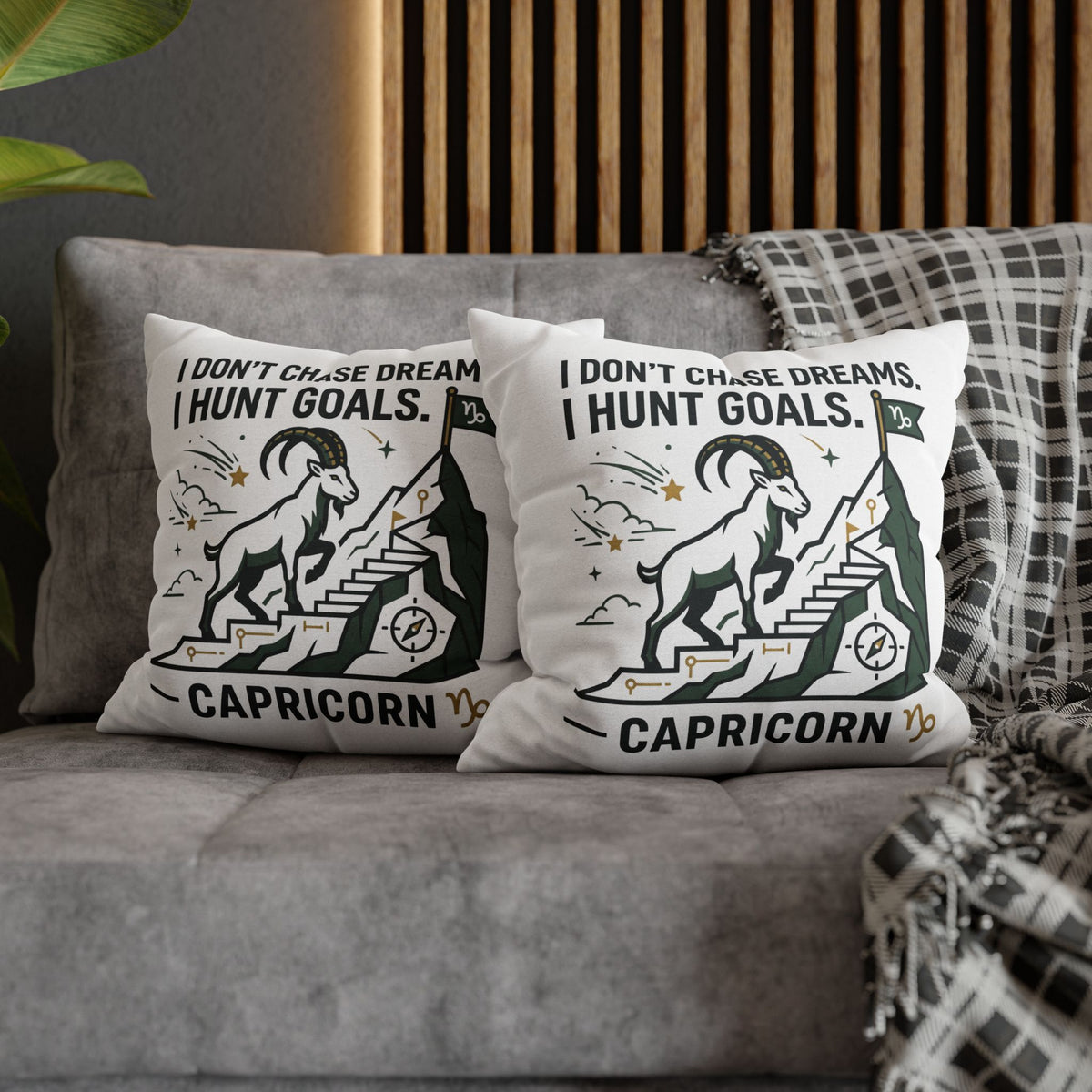 Capricorn Goal-Getter Pillowcase — "I Don't Chase Dreams, I Hunt Goals" Zodiac Decor