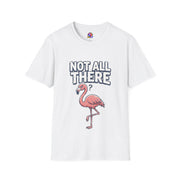 Flamingo 'Not All There' Graphic T-Shirt - Trending Now - October 2026