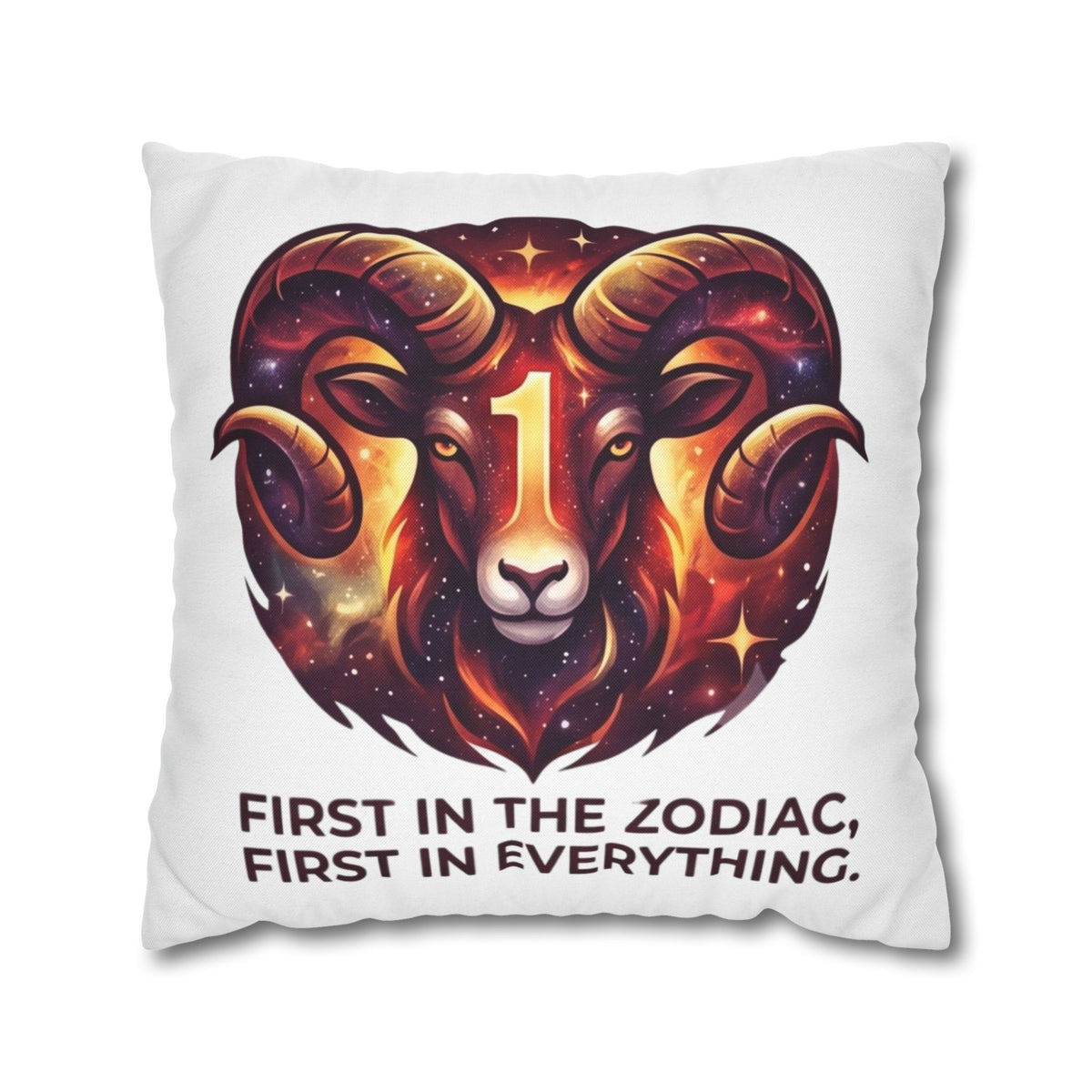 Aries Pillowcase Aries Zodiac Pillow — "First in the Zodiac, First in Everything" Decorative Throw Pillow