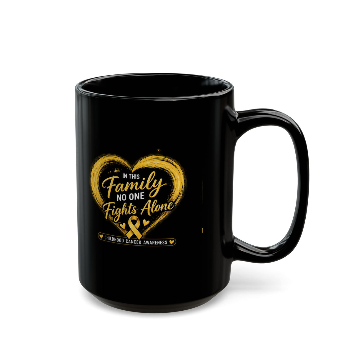 Childhood Cancer Awareness Mug – "In This Family No One Fights Alone" Black Coffee Cup (11oz, 15oz)