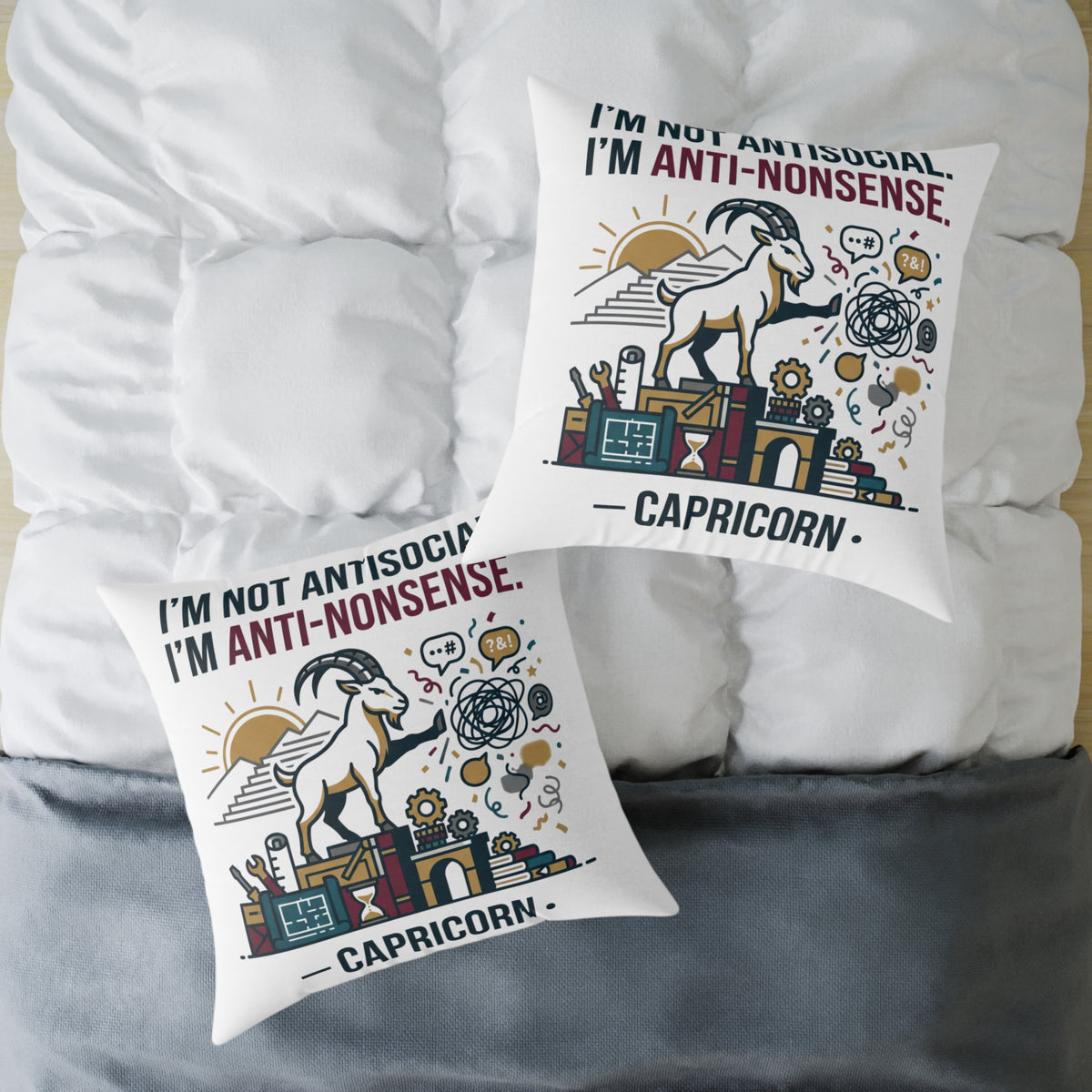 Capricorn Zodiac Pillow — "I’m Not Antisocial, I’m Anti-Nonsense" Square Throw Pillow