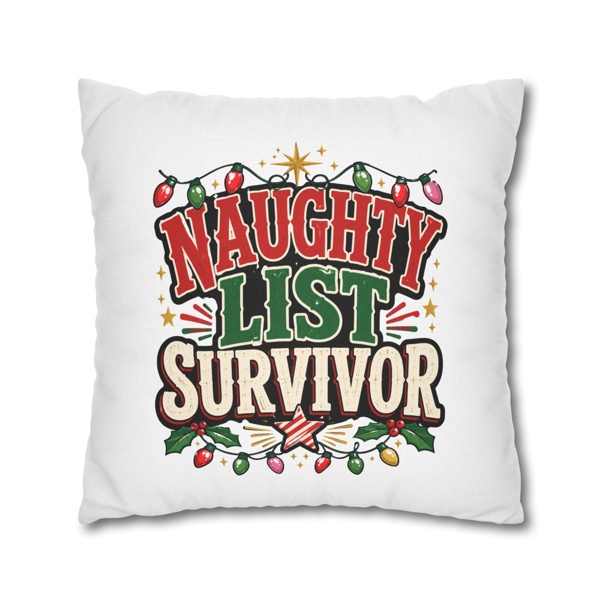 Naughty List Survivor Christmas Pillowcase