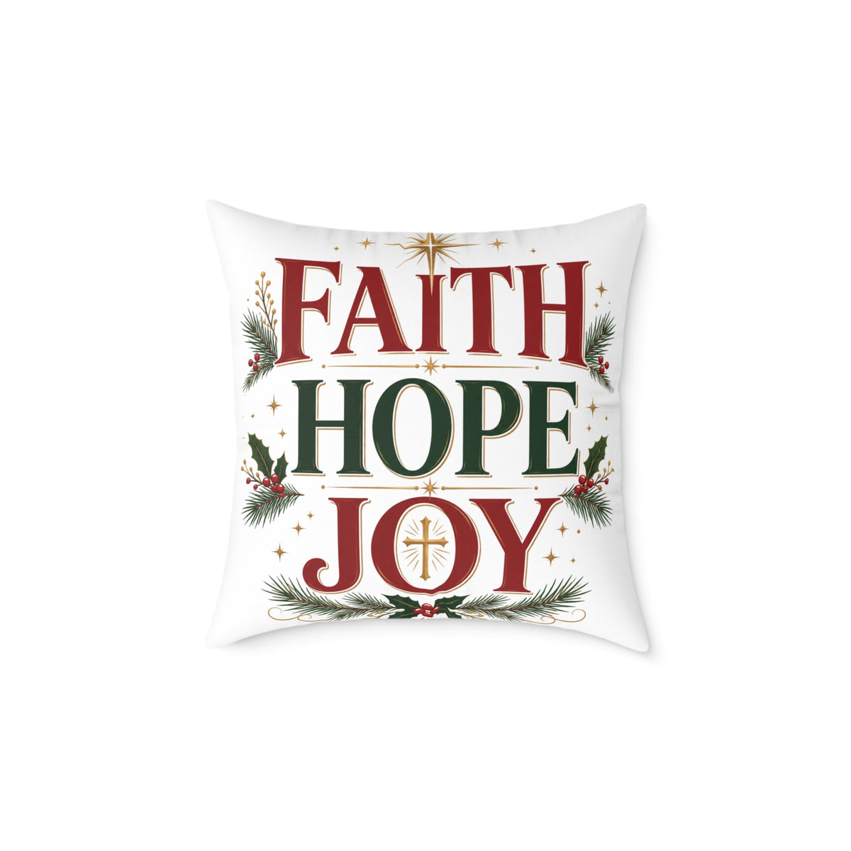 Christmas Faith Hope Joy Pillow — Christmas Holiday Decorative Throw Pillow