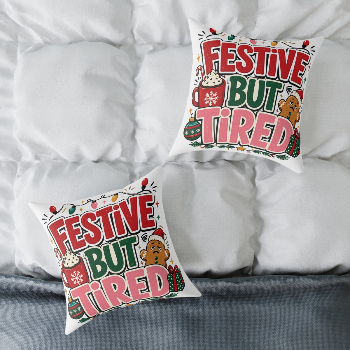 Festive But Tired Modern Day Christmas Square Poly Canvas Pillow