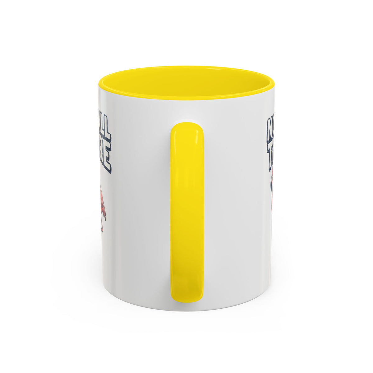 Funny And Witty "Not All There" Accent Coffee Mug (11, 15oz)