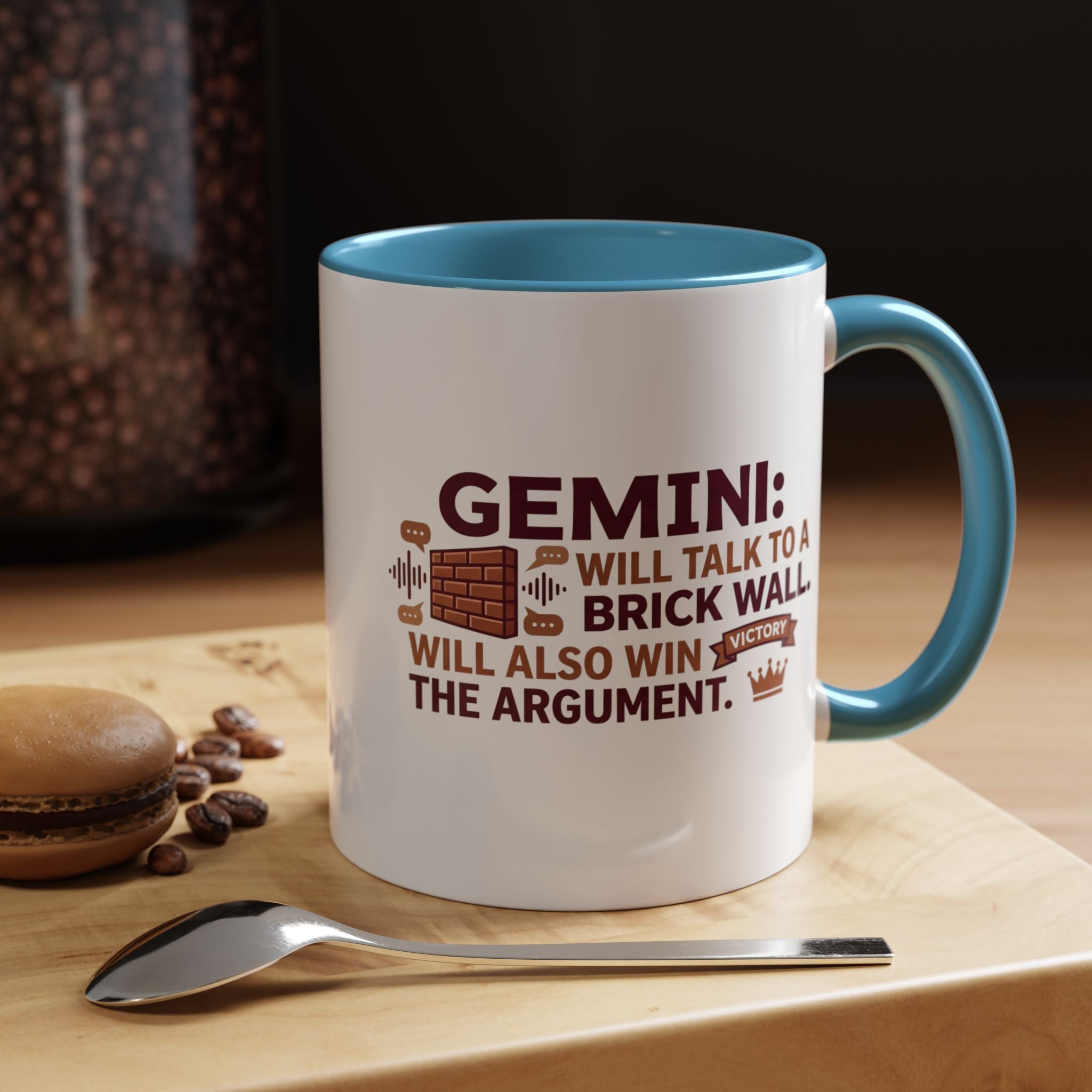 Gemini Coffee Mug — “Gemini: Will Talk to a Brick Wall, Will Also Win the Argument” Accent Mug