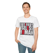Certified Useless Human T-Shirt — Funny Sarcastic Graphic Tee - Trending Now - August 2026