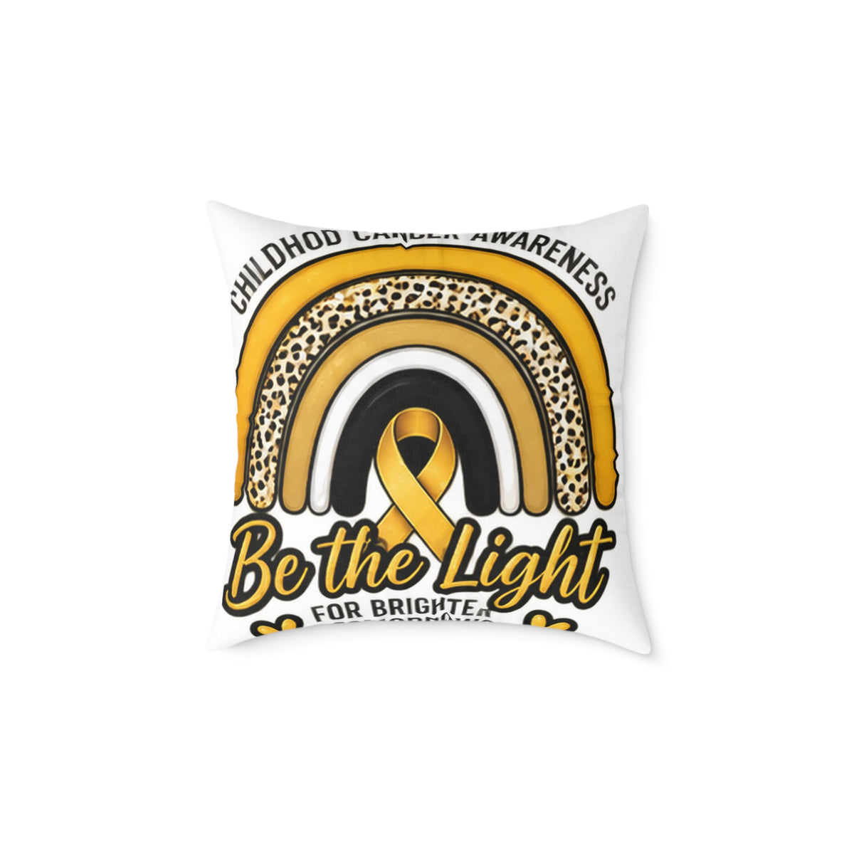 Childhood Cancer Awareness Pillow – "Be the Light" Gold Ribbon Square Pillow