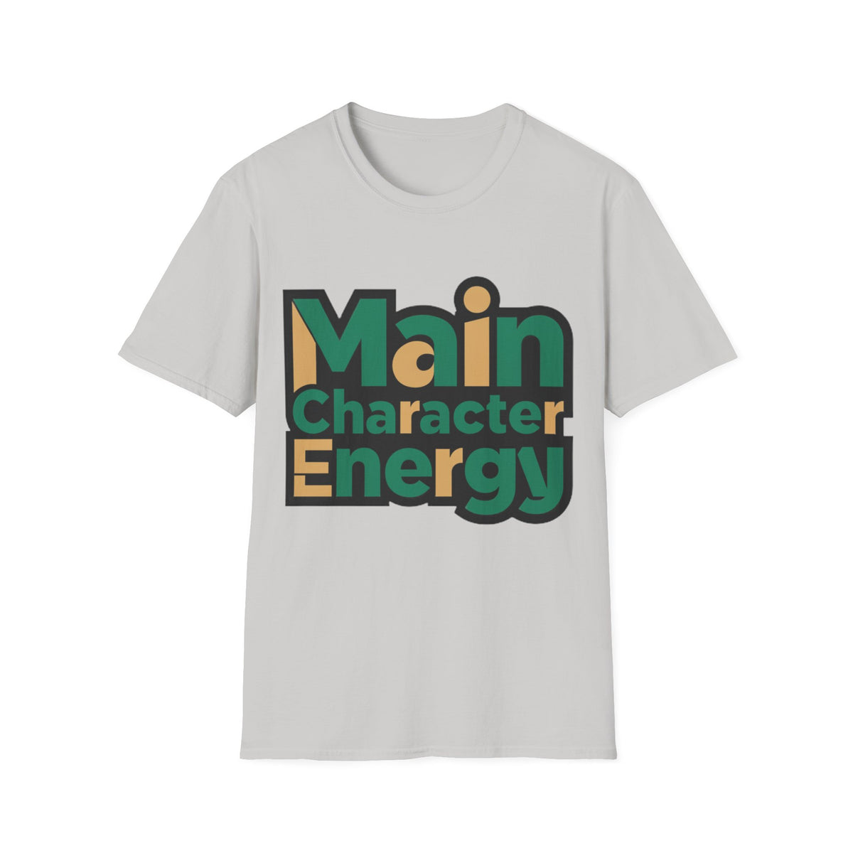 Main Character Energy T-Shirt - Trending Now - August 2026