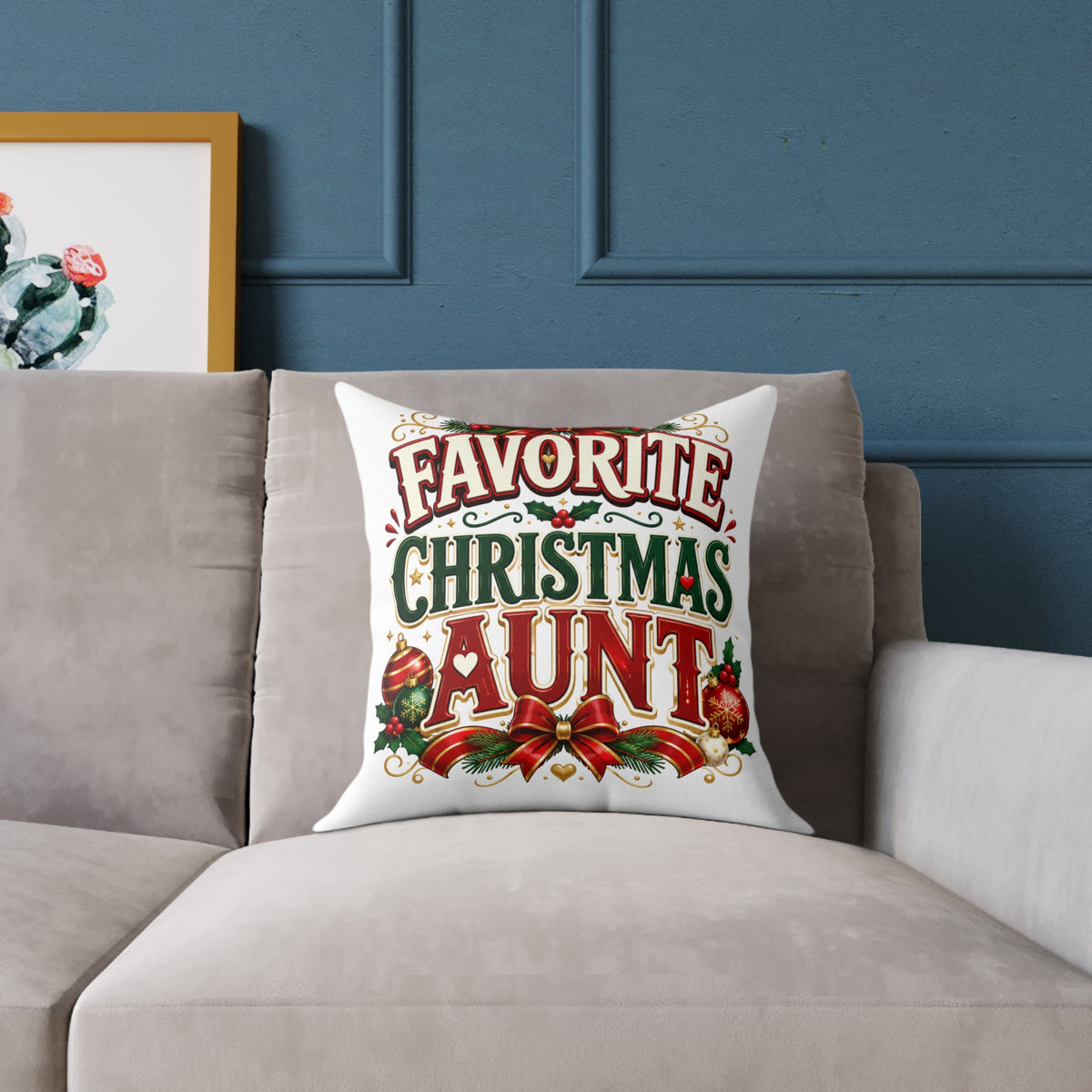 Christmas Aunt Pillow — "Favorite Christmas Aunt" Holiday Decorative Throw Pillow