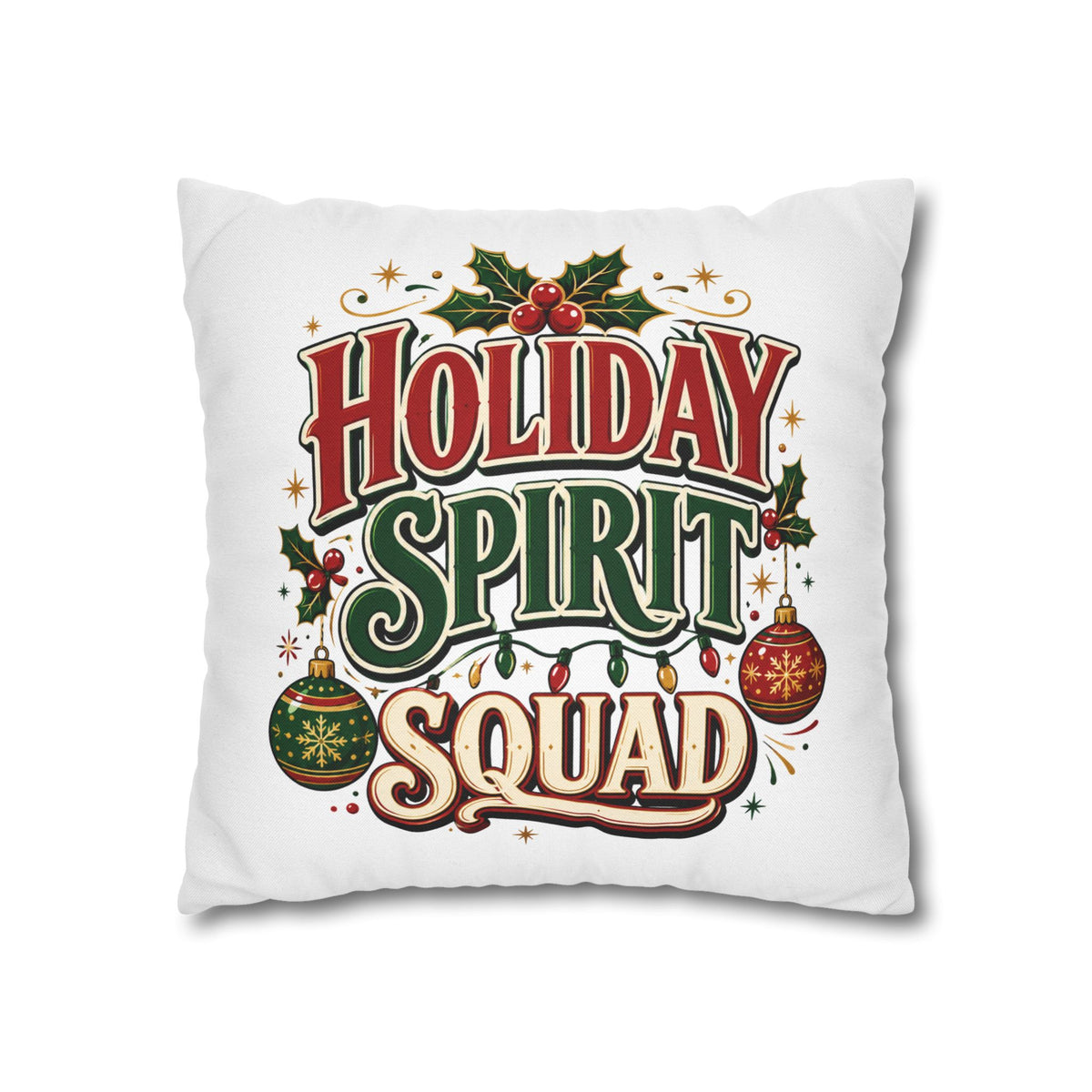 Christmas Holiday Spirit Squad Pillowcase - Festive Christmas Decorative Throw Pillow Cover