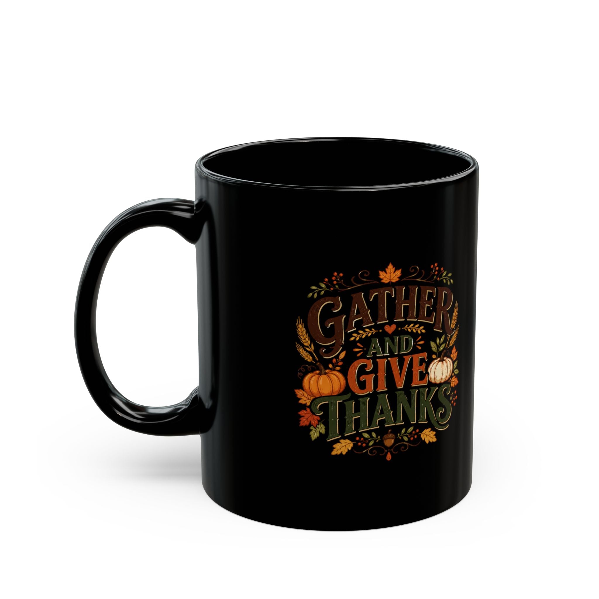 Thanksgiving Black Mug Gather and Give Thanks Mug — Thanksgiving Black Coffee Cup