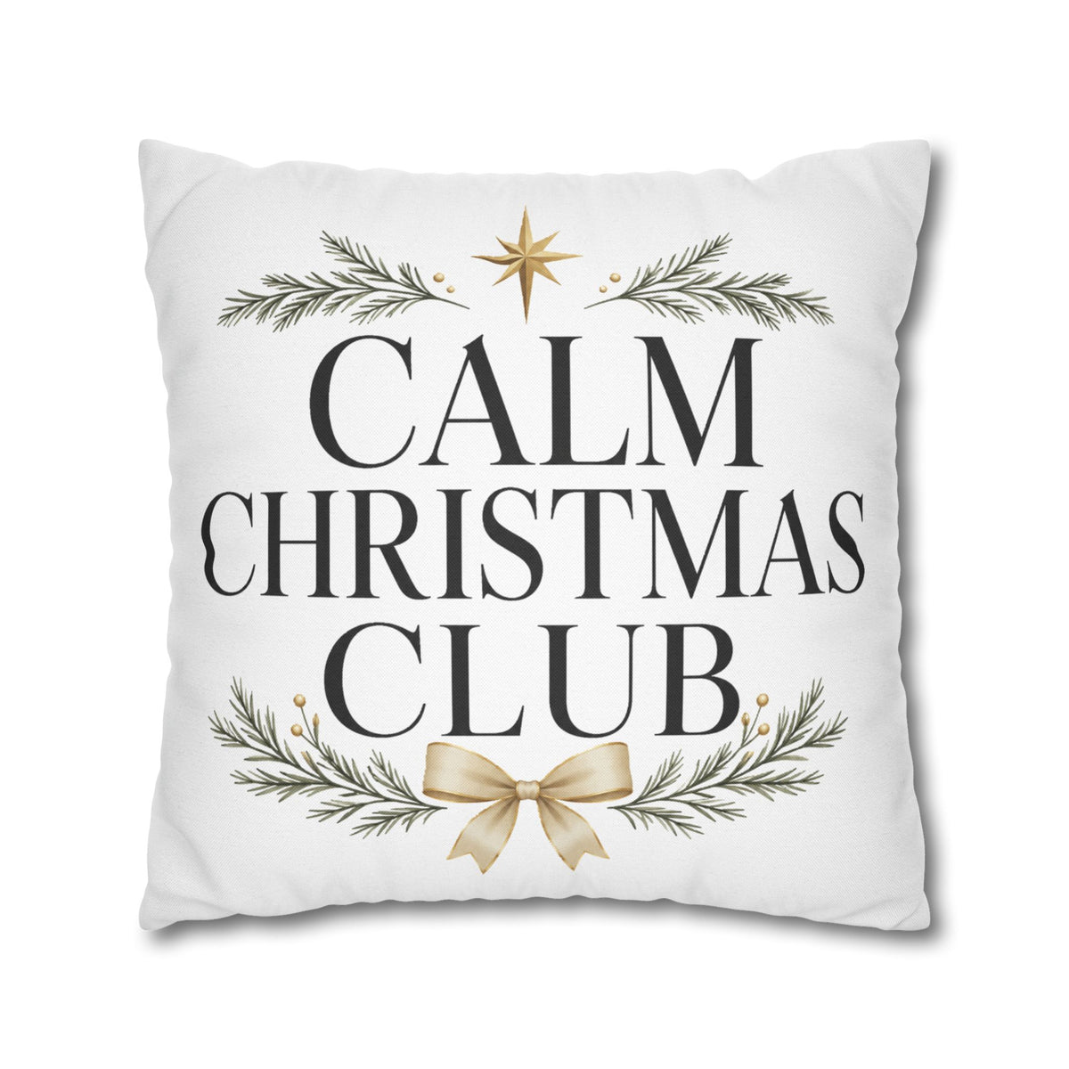 Calm Christmas Club Decorative Pillowcase — Holiday Pine & Gold Bow Throw Cover