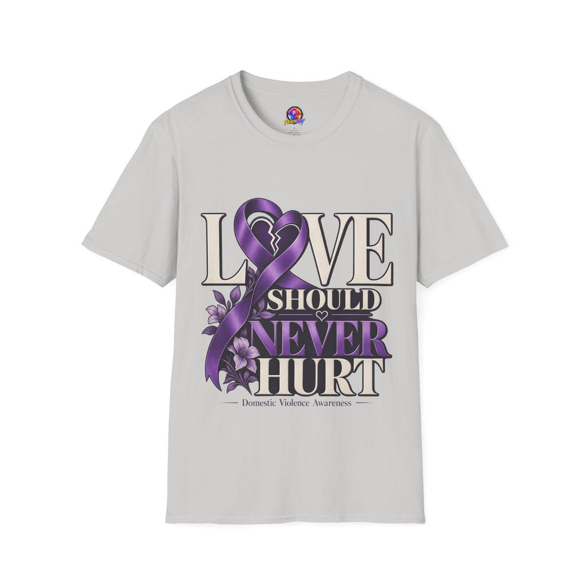 Love Should Never Hurt Domestic Violence Awareness T-Shirt