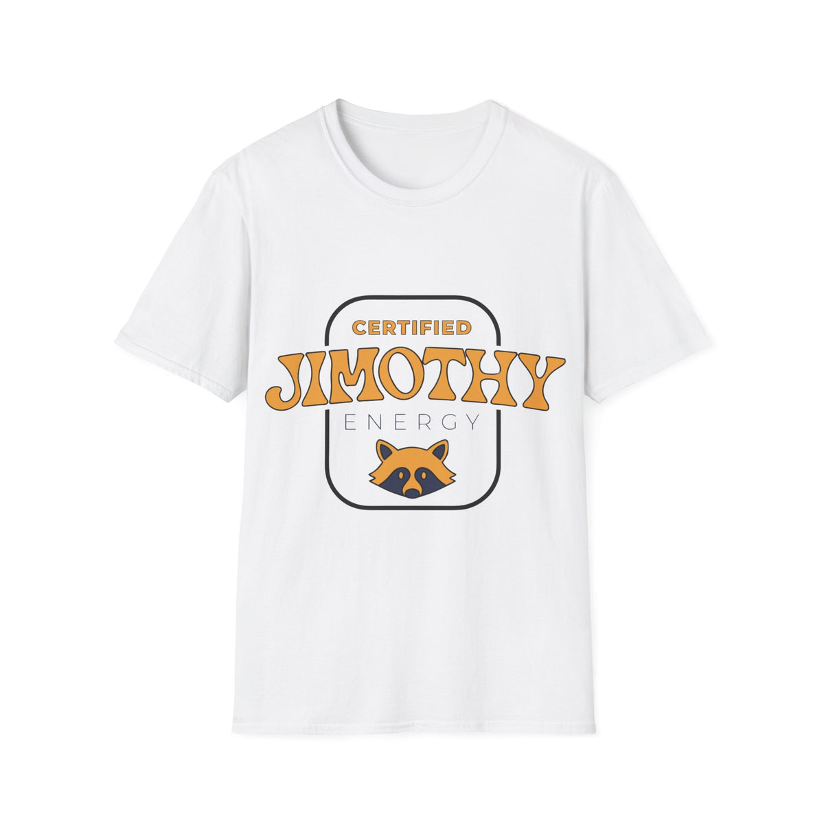 "Certified Jimothy Energy" Raccoon Emblem Graphic Tee - Trending Now - September 2026