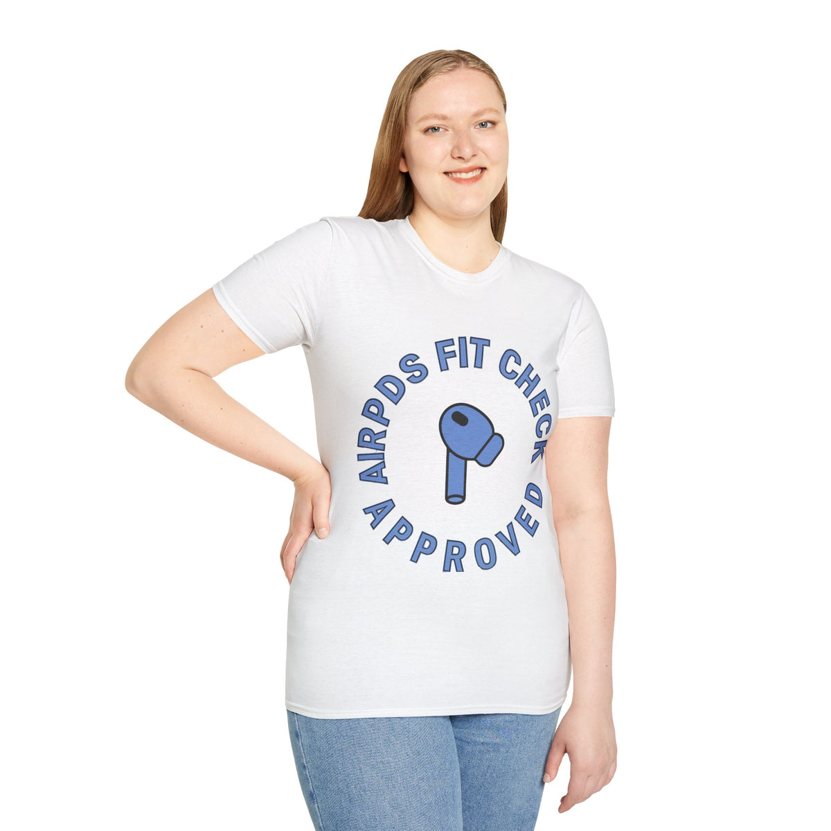 T‑Shirt — “AirPods Fit Check Approved” Graphic Tee - Trending Now - August 2026