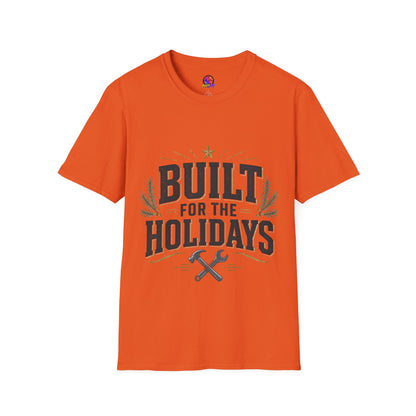 T-Shirt — "Built for the Holidays" Festive Rustic Holiday Tee (Gift for DIYers)