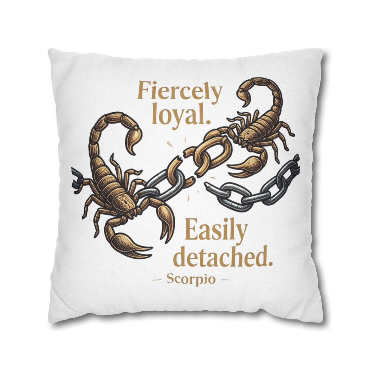 Scorpio Pillowcase – "Fiercely Loyal, Easily Detached" Zodiac Decor