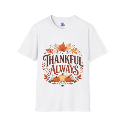 Thankful Always T-Shirt — Autumn Leaves & Pumpkins Thanksgiving Tee