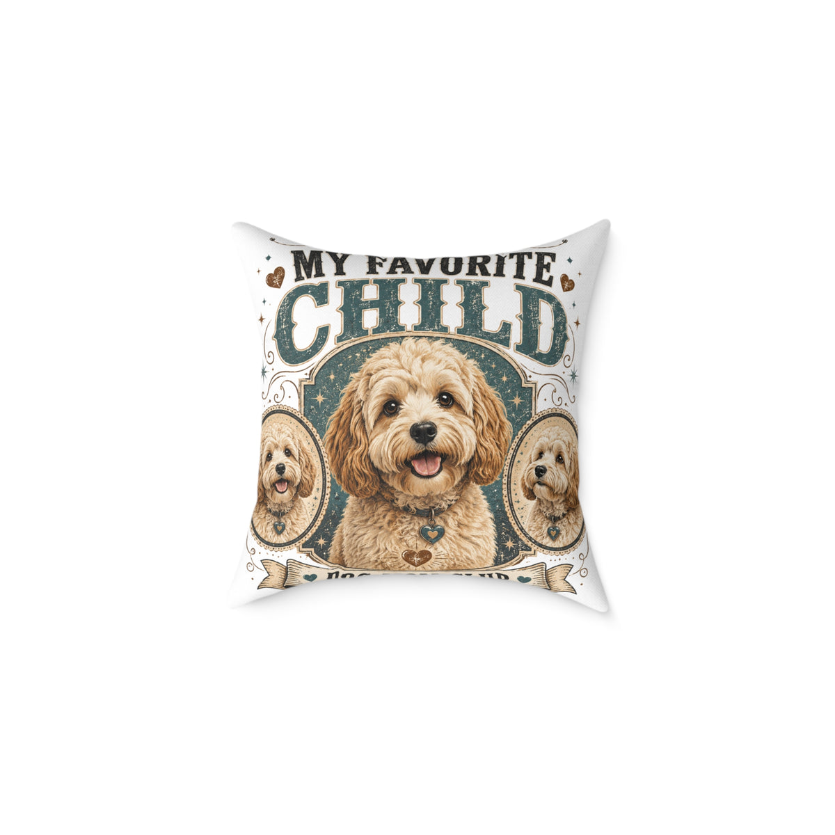 Milo Bailey Dog Dad Mom Square Pillow — "My Favorite Child" Dog Face Throw Pillow (Funny Pet Mom Gift)