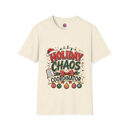 Holiday Chaos Coordinator T-Shirt — Funny Christmas Crew Tee