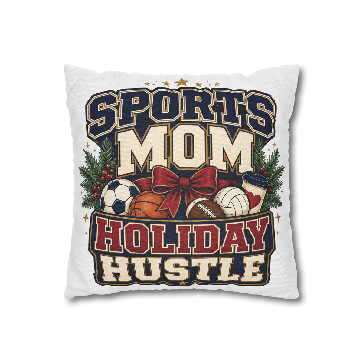 Sports Mom Holiday Hustle Pillowcase Modern Day Christmas