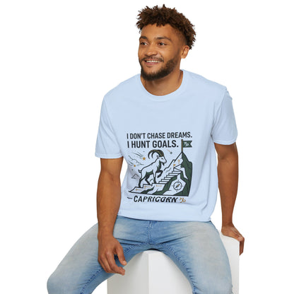 Capricorn T‑Shirt — I Don’t Chase Dreams, I Hunt Goals