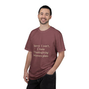 Thanksgiving Leftovers T-Shirt — "Sorry I can't, I have Thanksgiving leftovers plans" Garment-Dyed Tee - Trending Now - October 2026