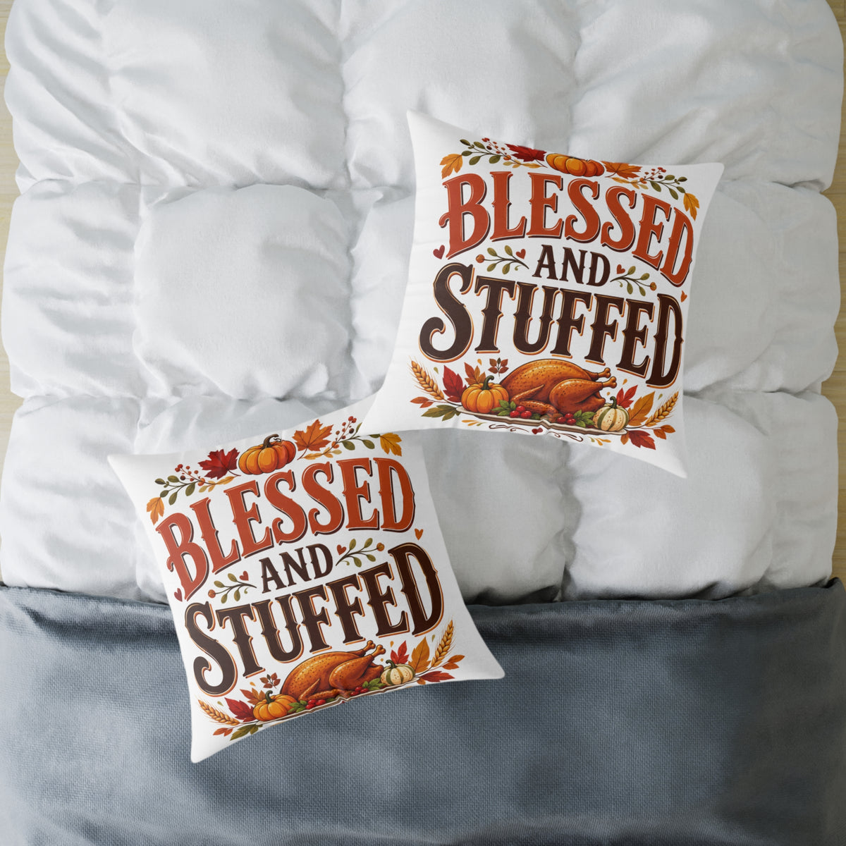 Thanksgiving Blessed and Stuffed Thanksgiving Pillow
