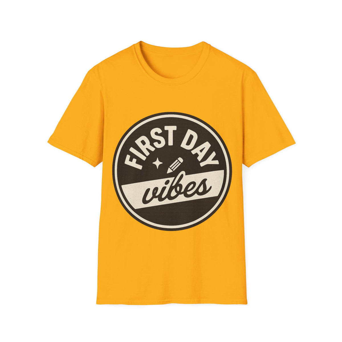 First Day Vibes T-Shirt — Casual Back-to-School Tee  - Trending Now - August 2026