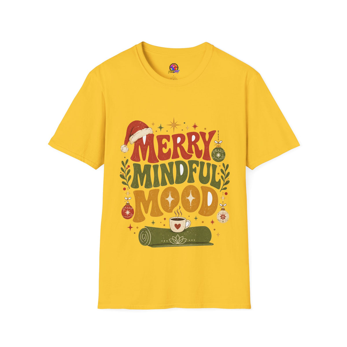 Merry Mindful Mood T-Shirt — Cozy Holiday Christmas Graphic Tee