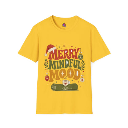 Merry Mindful Mood T-Shirt — Cozy Holiday Christmas Graphic Tee