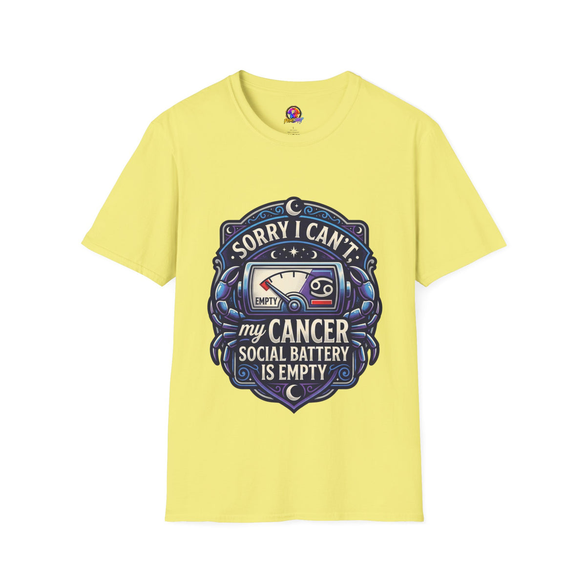 Cancer Support T-Shirt — "Sorry I Can't, My Cancer Social Battery Is Empty"