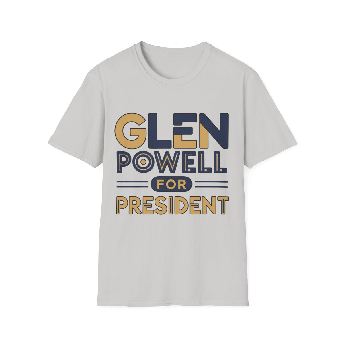Glen Powell for President T‑Shirt - Trending Now - August 2026