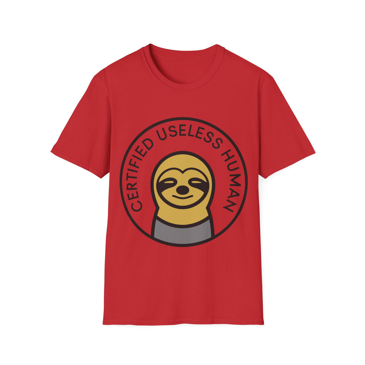 Certified Useless Human Sloth T-Shirt — Funny Lazy Sloth Graphic Tee - Trending Now - August 2026