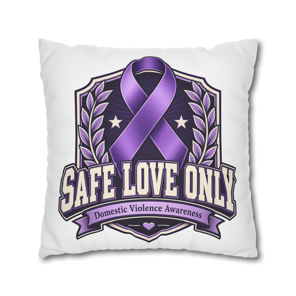 Domestic Violence Awareness Pillow — "Safe Love Only" Purple Ribbon Accent