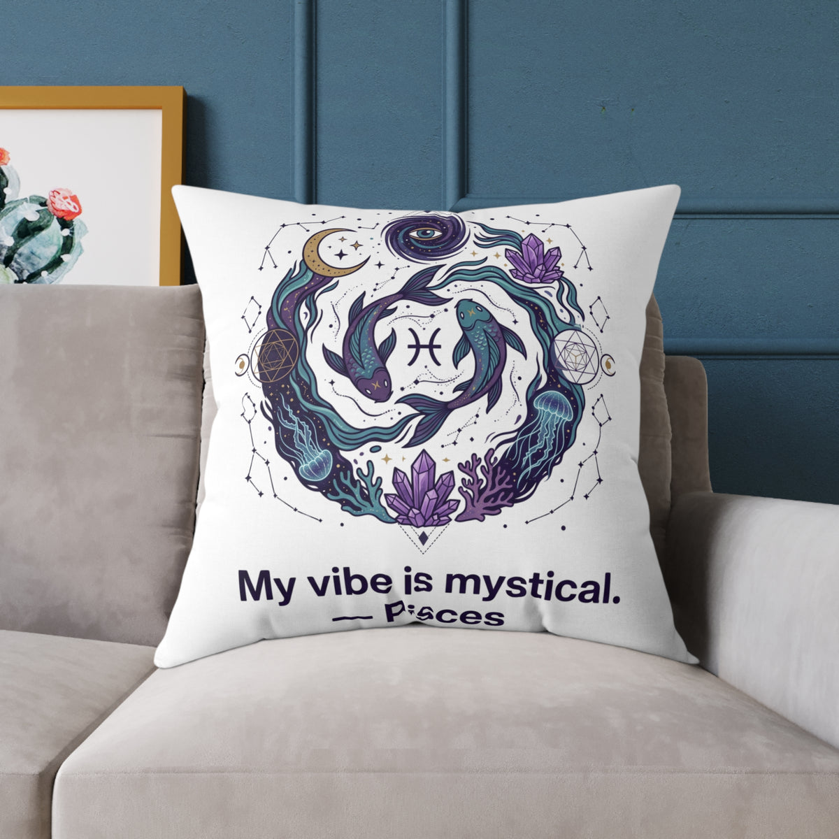 Pisces Zodiac My Vibe Is Mystical Square Poly Canvas Pillow