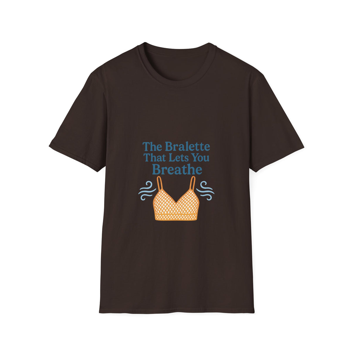 T-Shirt — "The Bralette That Lets You Breathe" Graphic Tee - Trending Now - October 2026