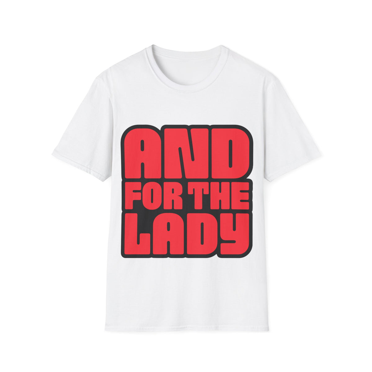 And For The Lady T-Shirt — Bold Retro Graphic Tee- Trending Now - September 2026