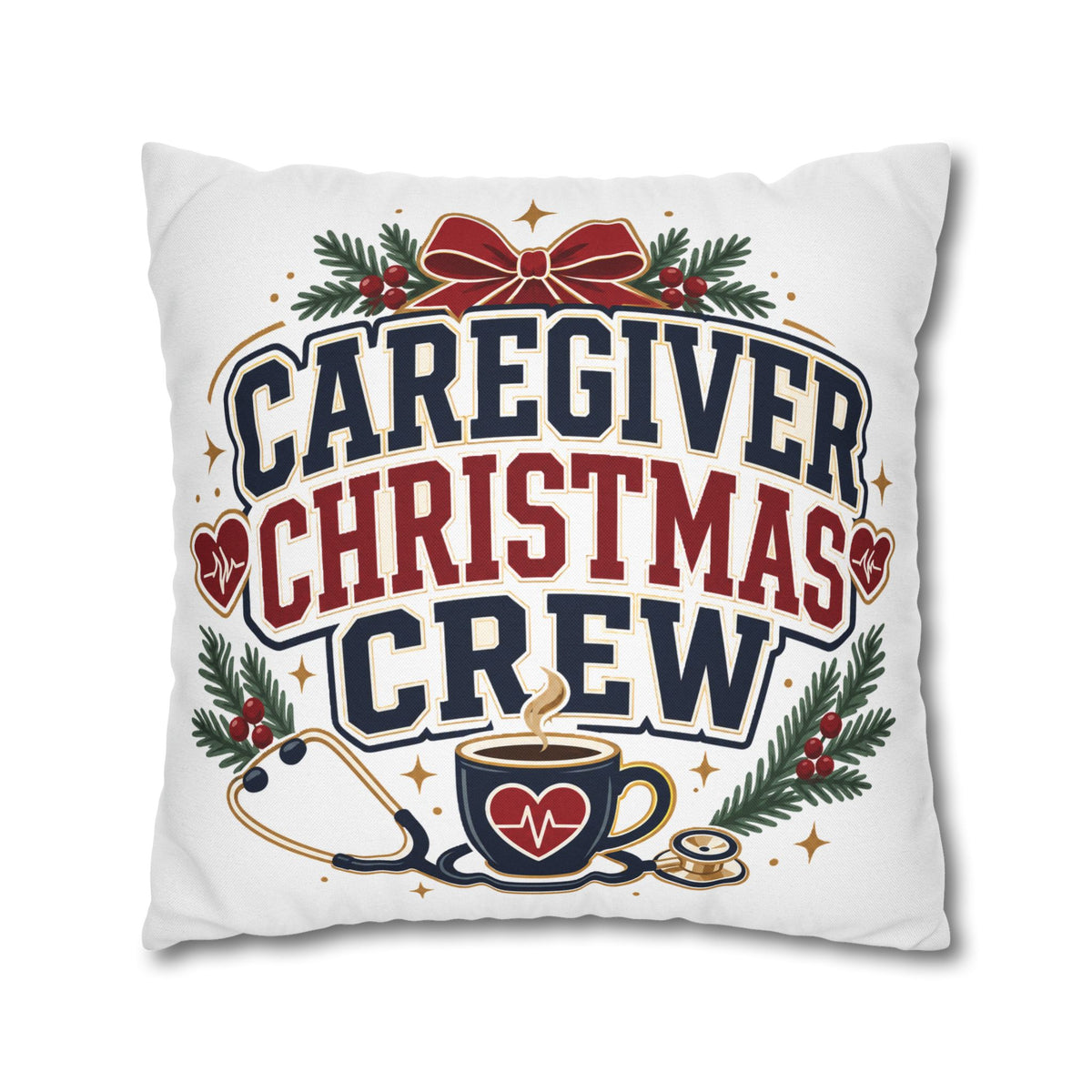 Caregiver Christmas Crew Pillowcase Modern Day Christmas – Festive Nurse & Healthcare Gift