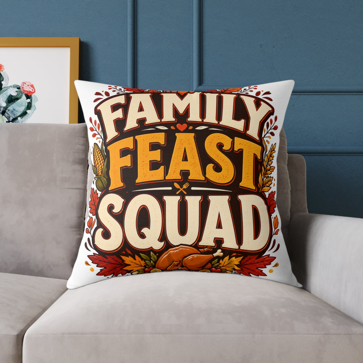 Thanksgiving Family Feast Squad Pillow — Thanksgiving Decorative Throw Pillow