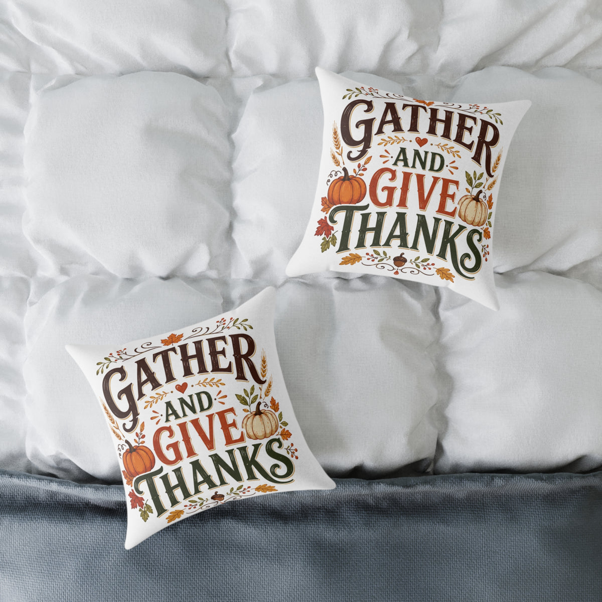 Thanksgiving Gather and Give Thanks Throw Pillow — Thanksgiving Autumn Decorative Pillow